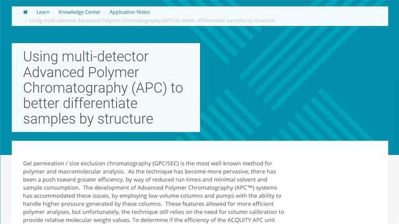 Using Multi-Detector Advanced Polymer Chromatography (APC) to Better Differentiate Samples by Structure