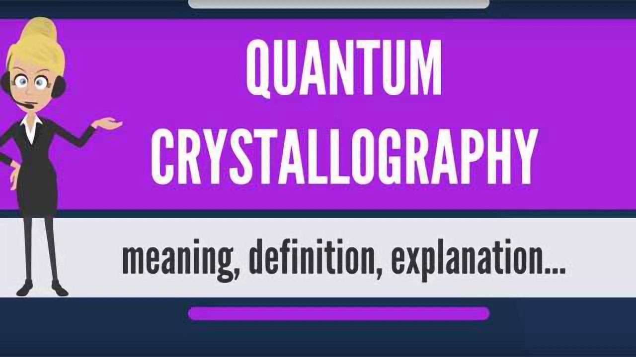 What is QUANTUM CRYSTALLOGRAPHY? What does QUANTUM CRYSTALLOGRAPHY mean?