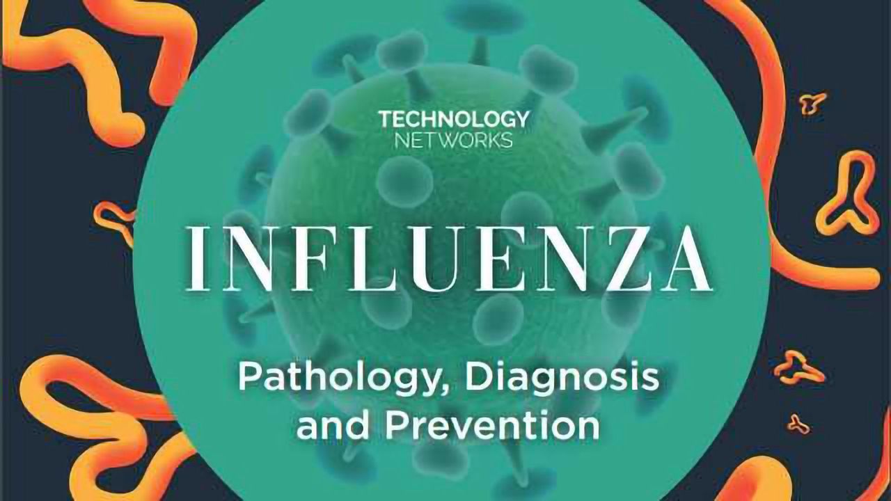 Influenza: Pathology, Diagnosis and Prevention