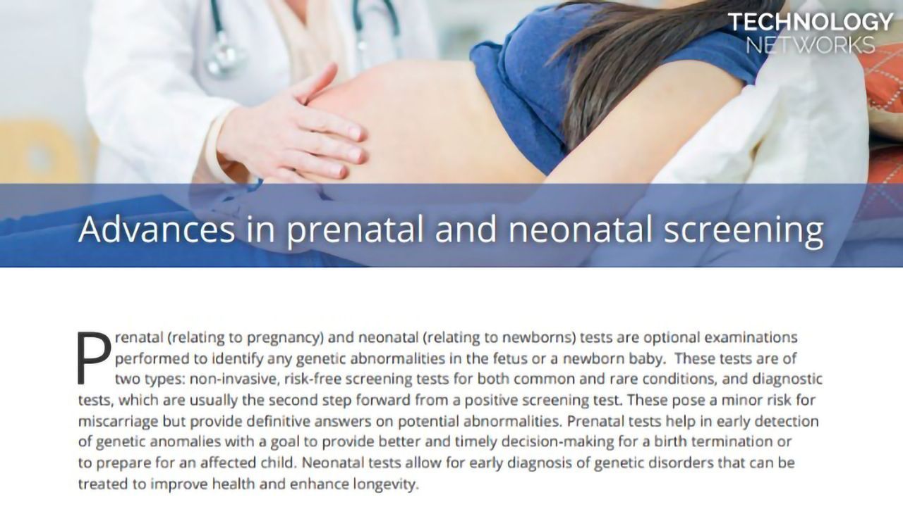 Advances in Prenatal and Neonatal Screening