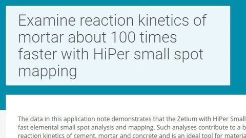 Examine Reaction Kinetics of Mortar Faster With HiPer Small Spot Mapping