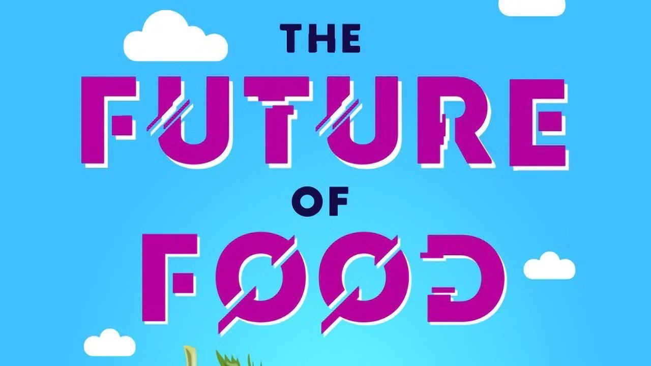 The Future of Food