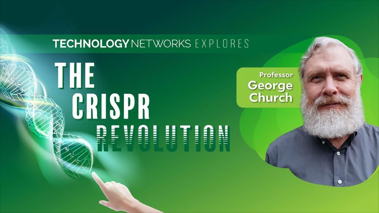 捷克葡萄牙直播技术网络Explores the CRISPR Revolution: An Interview With Professor George Church