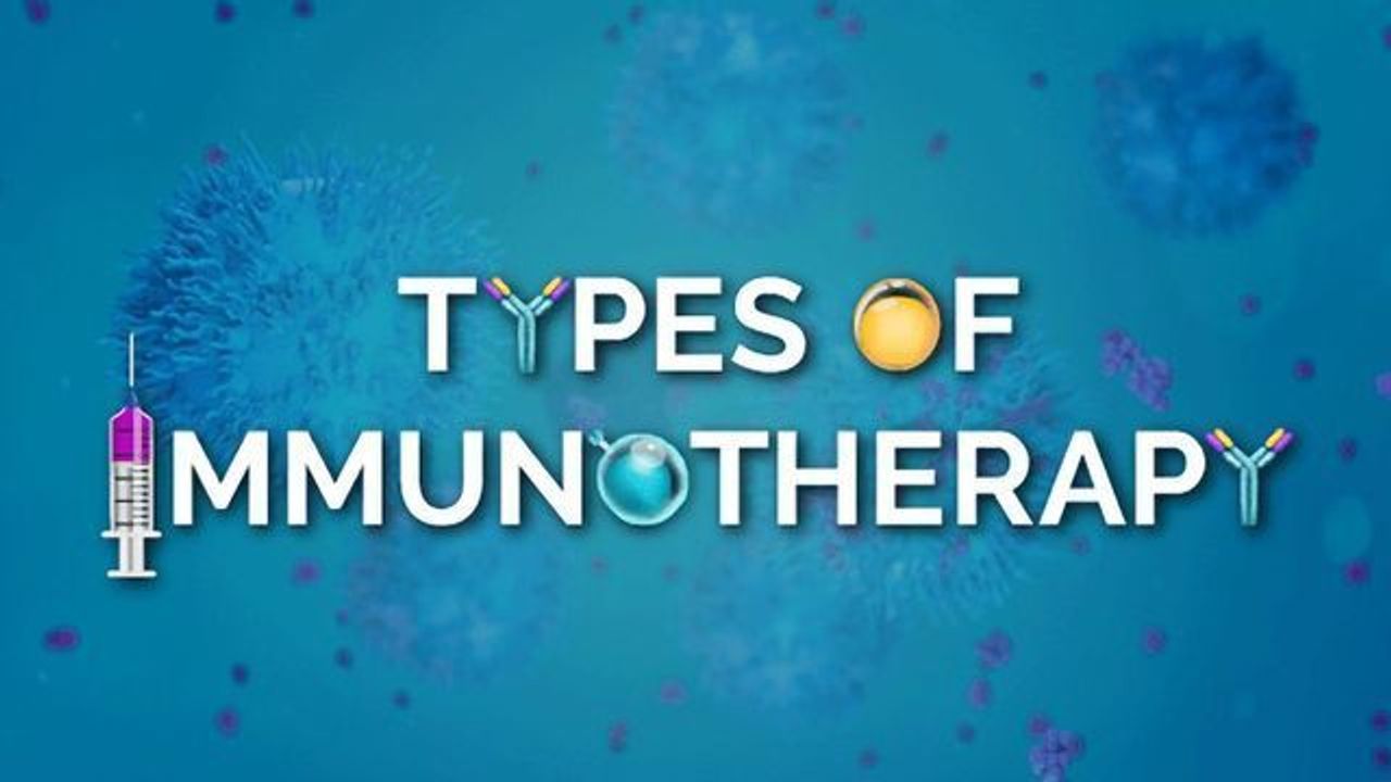 Treating Cancer – 5 Types of Immunotherapy
