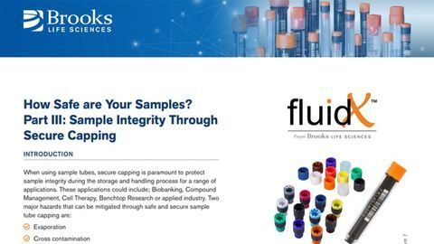 How Safe Are Your Samples? Part III: Sample Integrity Through Secure Capping