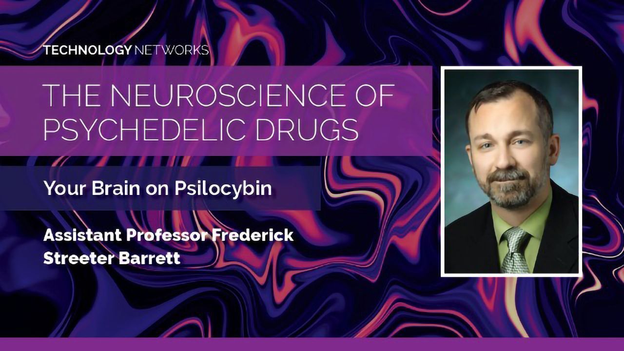 The Neuroscience of Psychedelic Drugs: Your Brain on Psilocybin With Frederick Streeter Barrett
