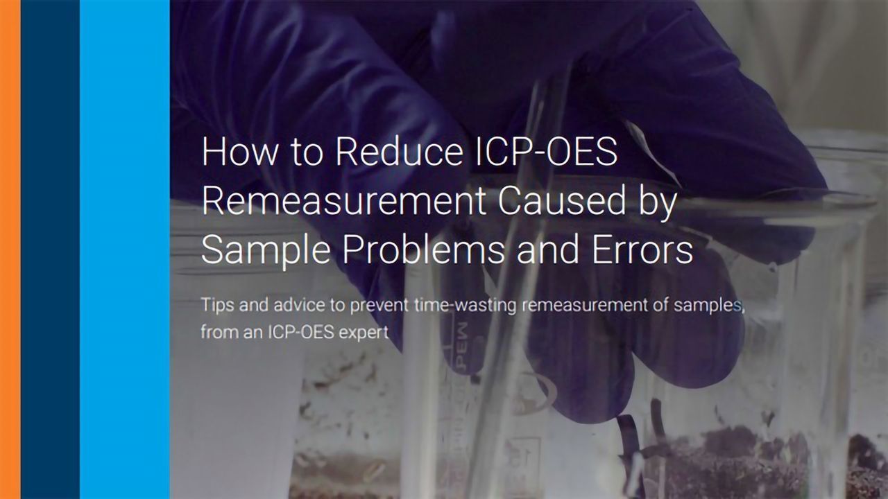 Are You Remeasuring ICP-OES Samples To Be Sure of Your Answers?