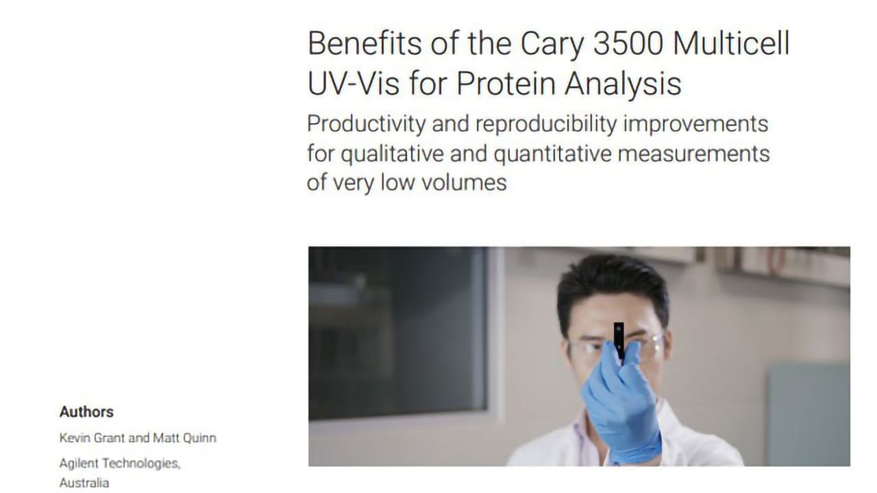 Benefits of the Cary 3500 Multicell UV-Vis for Protein Analysis