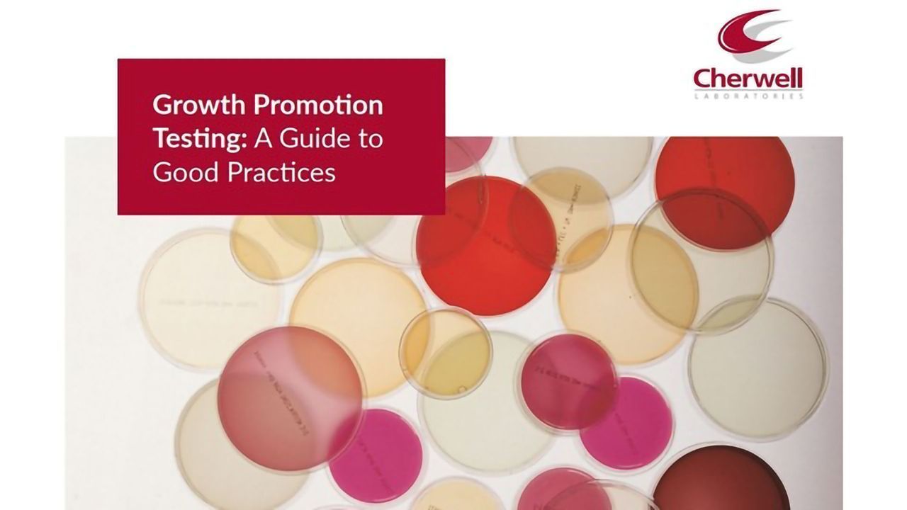 Cherwell Publishes a Growth Promotion Testing Guide