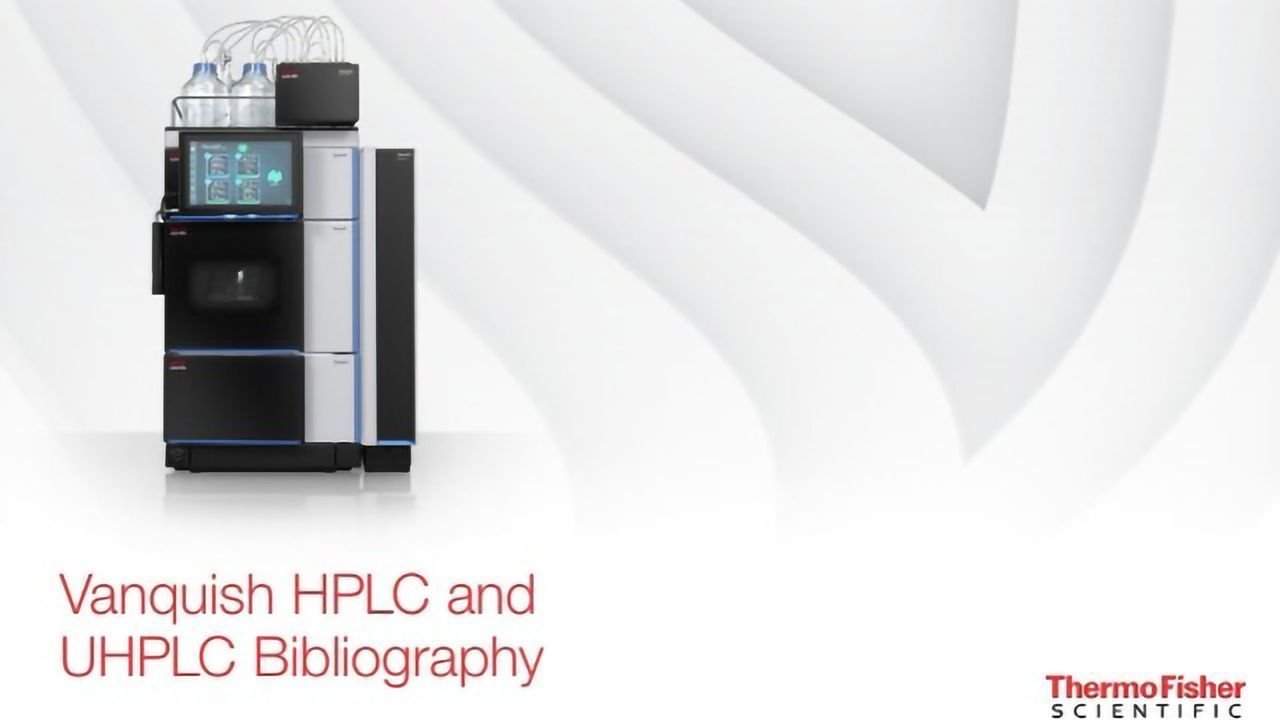 Vanquish HPLC and UHPLC Bibliography
