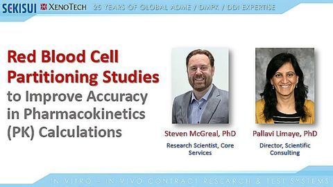 Webinar: Red Blood Cell Partitioning Studies to Improve Accuracy in Pharmacokinetics (PK) Calculations