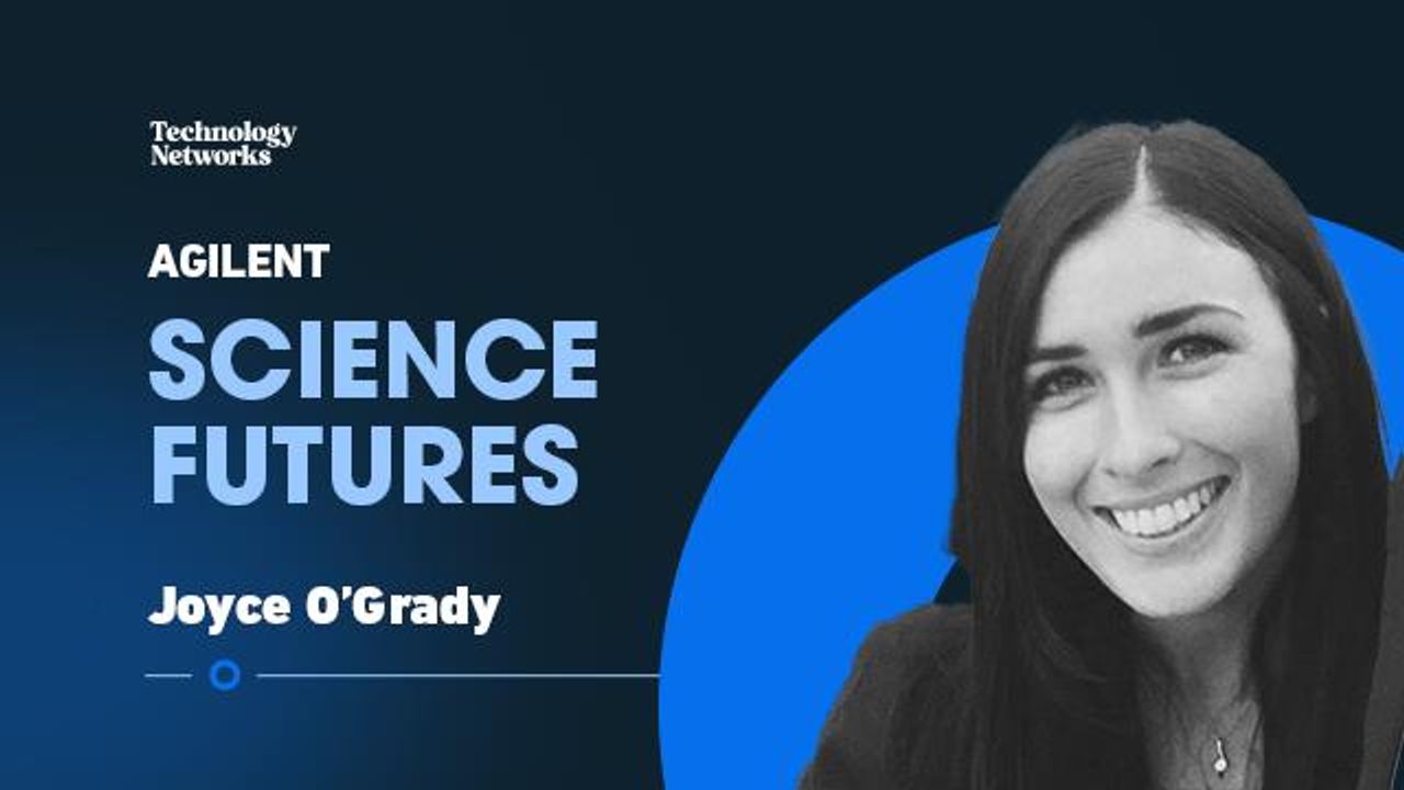 Agilent Science Futures – An Interview With Joyce O’Grady