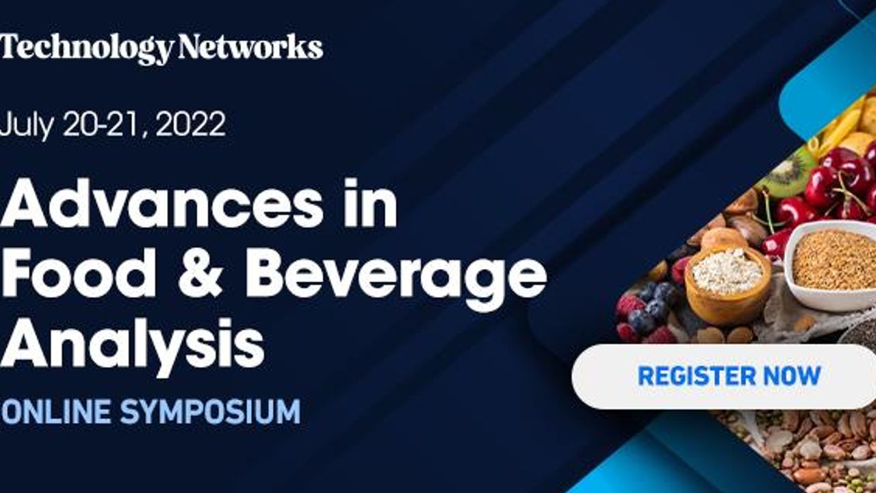 Advances in Food & Beverage Analysis 2022