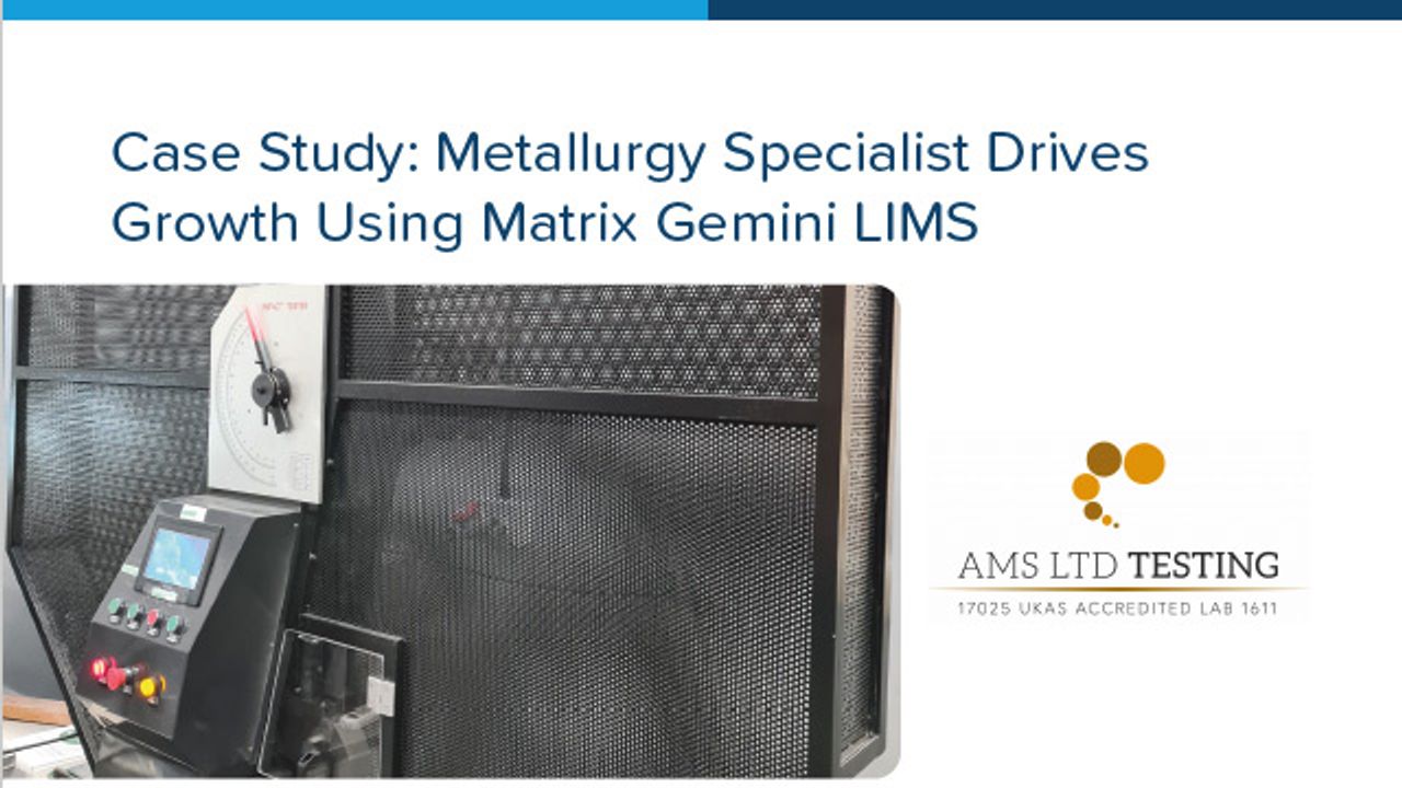 Metallurgy Specialist AMS Testing Drives Growth Using Matrix Gemini LIMS