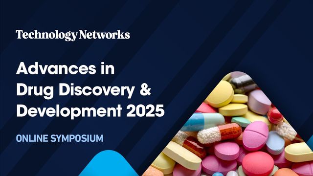 Advances in Drug Discovery & Development 2025 Symposium | Technology ...