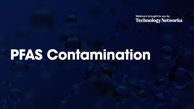 Webinar title slide reading 'PFAS Contamination' with molecular structures in the background, hosted by Technology Networks. 