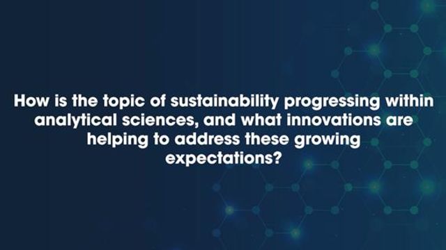 Discussing Sustainable Developments in Analytical Sciences at ASMS 2025