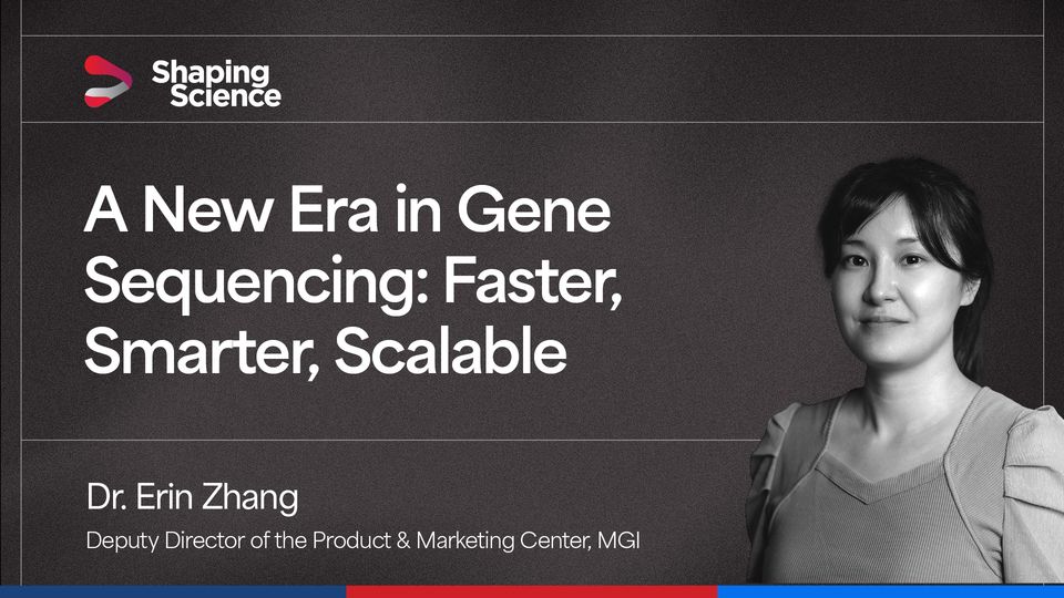 Headshot of Erin Zhang next to the title of her presentation “A New Era in Gene Sequencing: Faster, Smarter, Scalable”