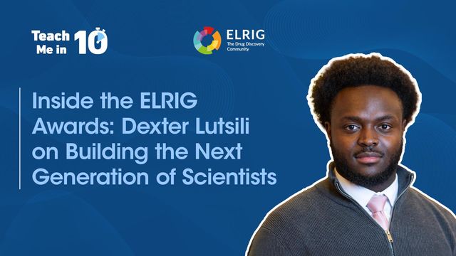 Dexter Lutsili smiling next to the title of his presentation "Inside the ELRIG Awards: Dexter Lutsili on Building the Next Generation of Scientists". 