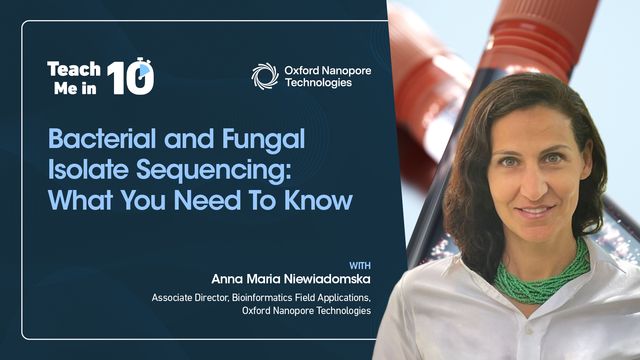 Anna Maria Niewiadomska next to her presentation title "Bacterial and Fungal Isolate Sequencing: What You Need To Know" 