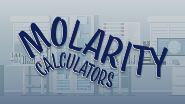Molarity Calculator | Technology Networks